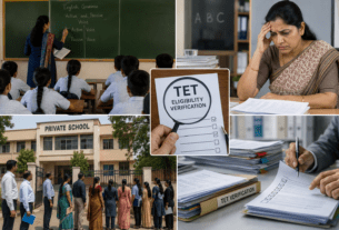 Strict Audit for Private Schools: Education Dept to Verify Teacher Qualifications and TET Eligibility; Quality Standards to Rise!